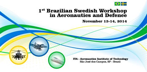 1st Brazilian Swedish Workshop in Aeronautics and Defence